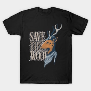 Save the wood T-Shirt